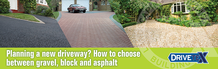 Planning a new driveway: How to choose between gravel, block and asphalt