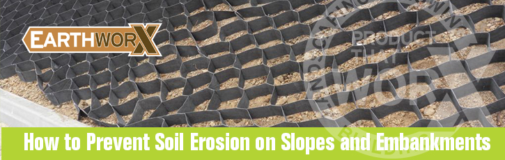 How to Prevent Soil Erosion on Slopes and Embankments