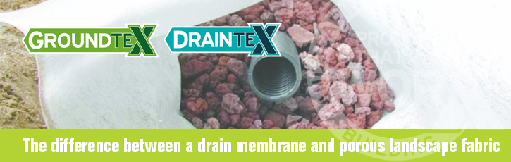 The difference between a drain membrane and porous landscape fabric